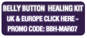 The Belly Button Healing Kit - UK and Europe